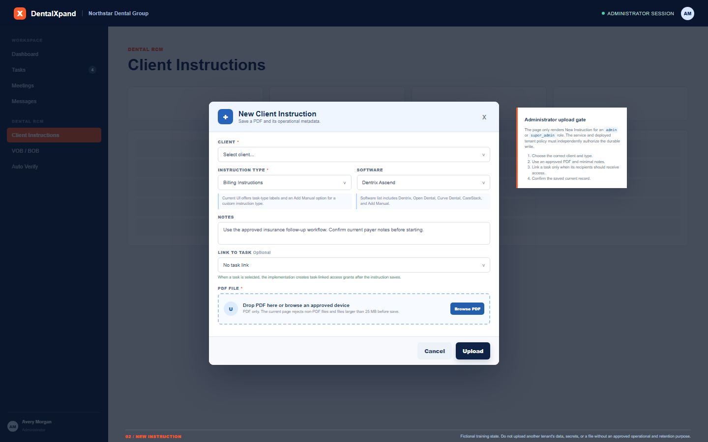 Fictional DentalXpand New Client Instruction modal with client selector instruction type software notes optional task link PDF picker and administrator role annotation