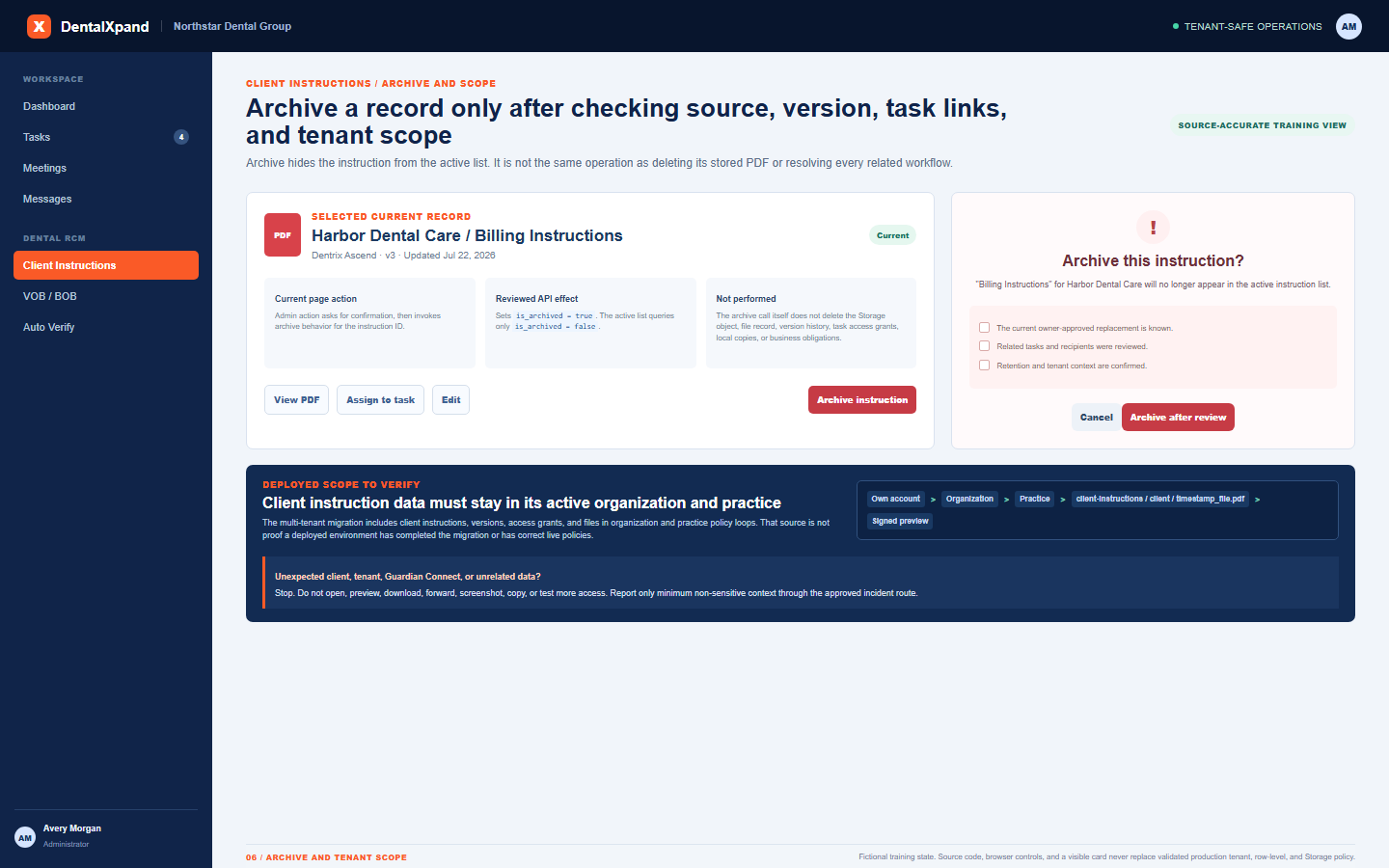 Fictional DentalXpand Client Instructions archive confirmation showing a selected current record archive effects checks tenant storage scope and unexpected data incident response