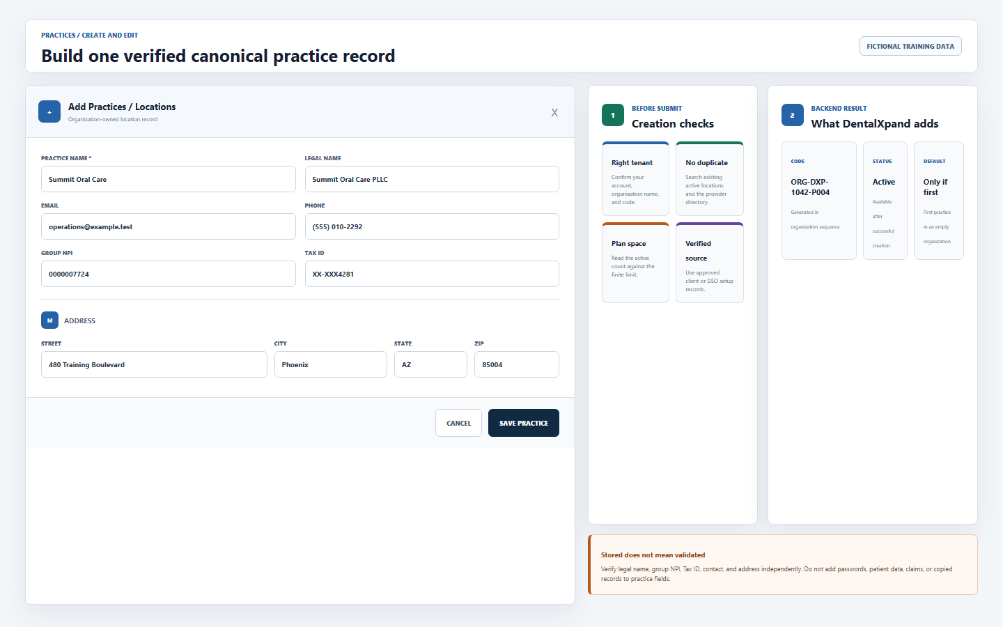 DentalXpand Add Practice form showing required name, legal name, email, phone, group NPI, Tax ID, street, city, state, ZIP, generated code, active status, and first-practice default behavior